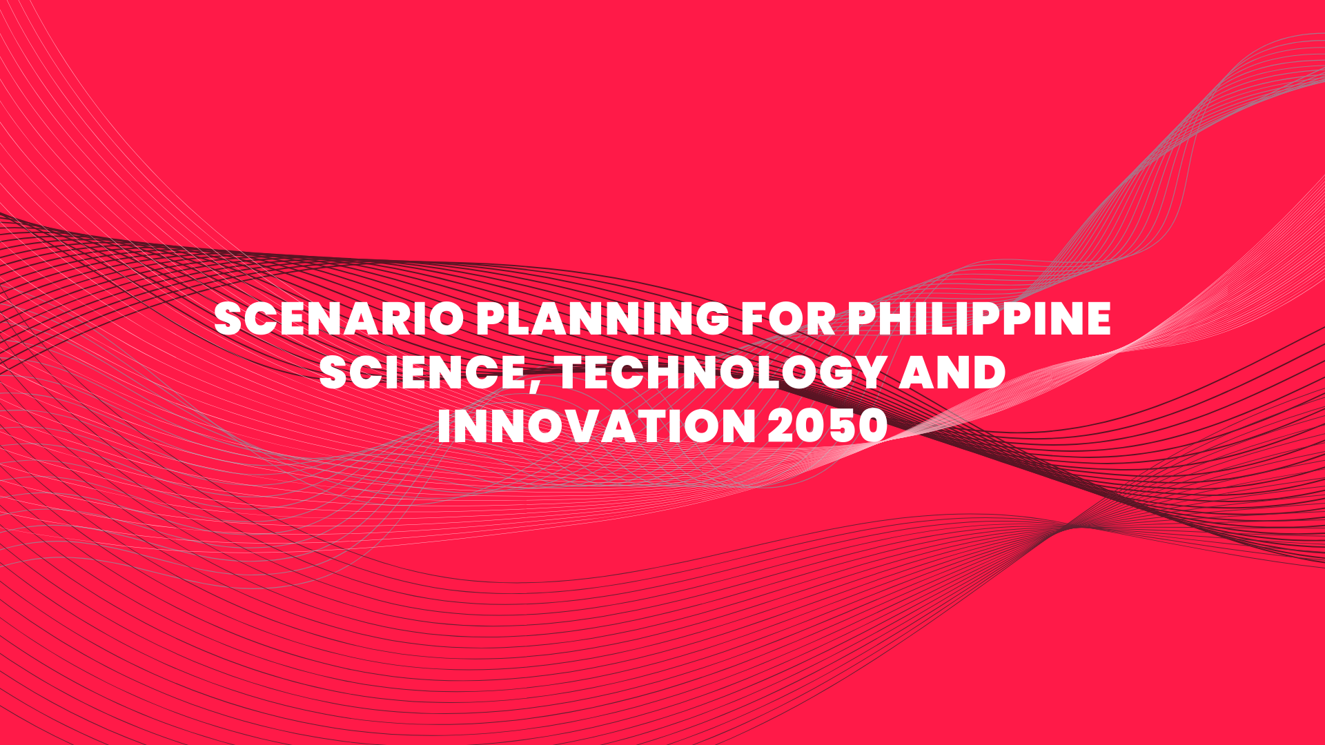 Scenario Planning for Philippine Science, Technology and Innovation 2050