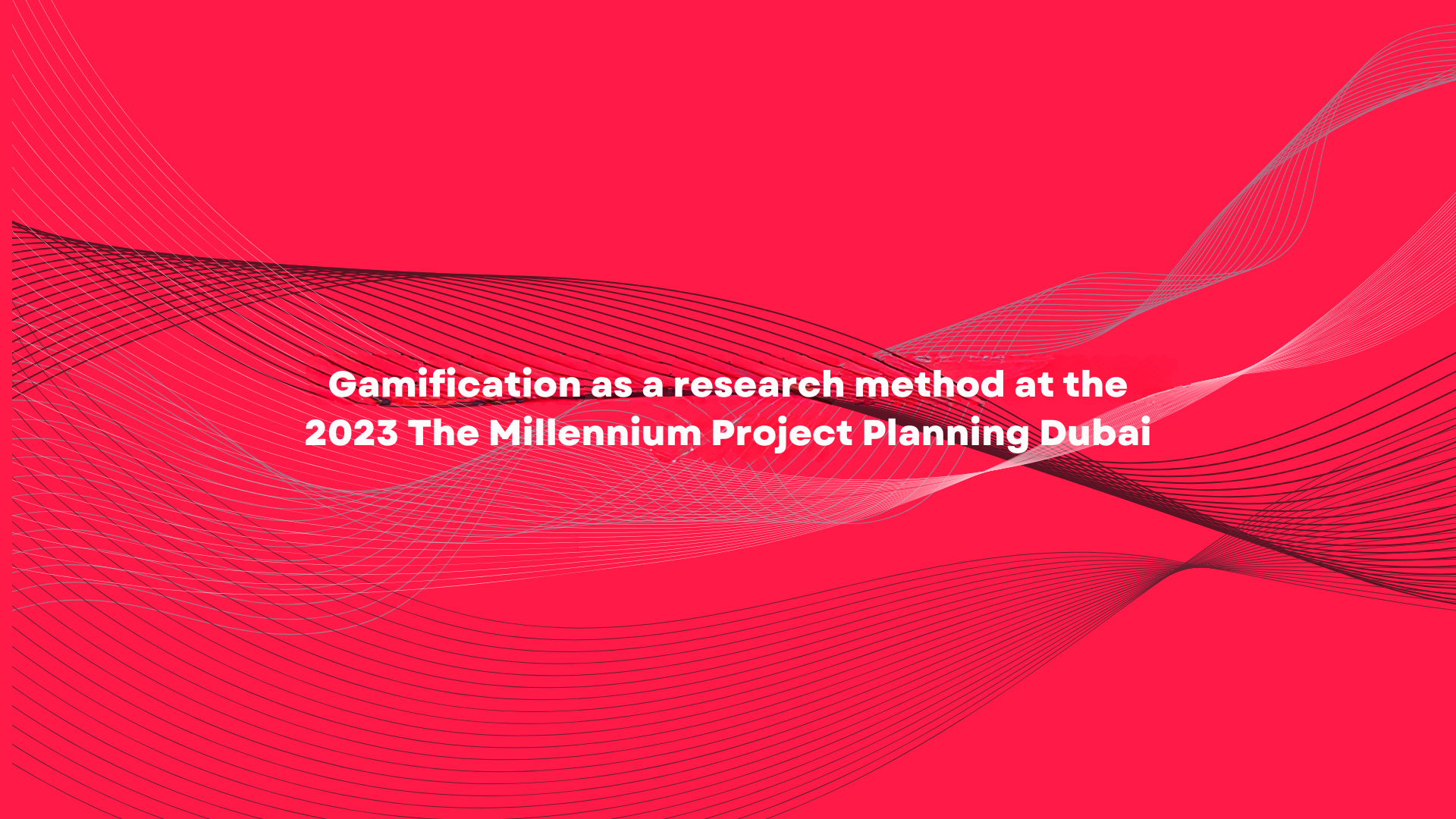 Gamification as a research method at the 2023 The Millennium Project Planning Dubai